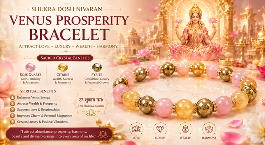 Shukra Dosh Nivaran - Venus Prosperity Bracelet